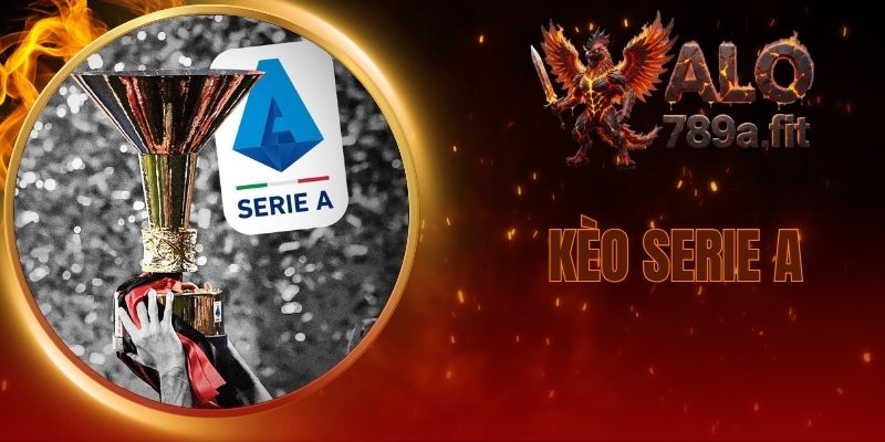 Kèo Serie A